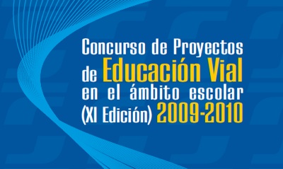 Concurso Proyectos de Educación Vial en el ámbito escolar 2009-2010.